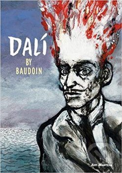 Dalí - Edmont Baudoin, SelfMadeHero, 2019