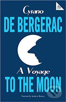 A Voyage to the Moon - Cyrano de Bergerac - kniha z kategorie Sci-fi