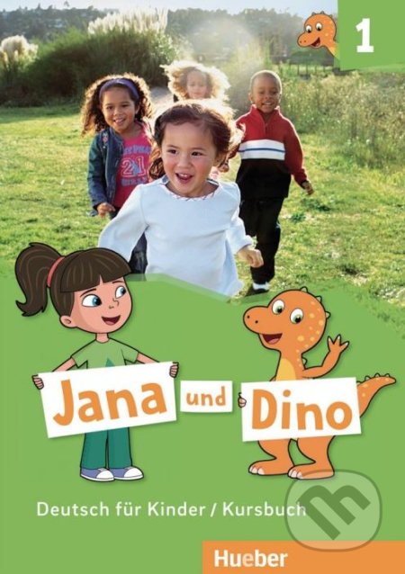 Jana und Dino 1 -Kursbuch (Deutsch für Kinder) - Manuela Georgiakaki, Michael Priesteroth - kniha z kategorie Jazykové učebnice a slovníky