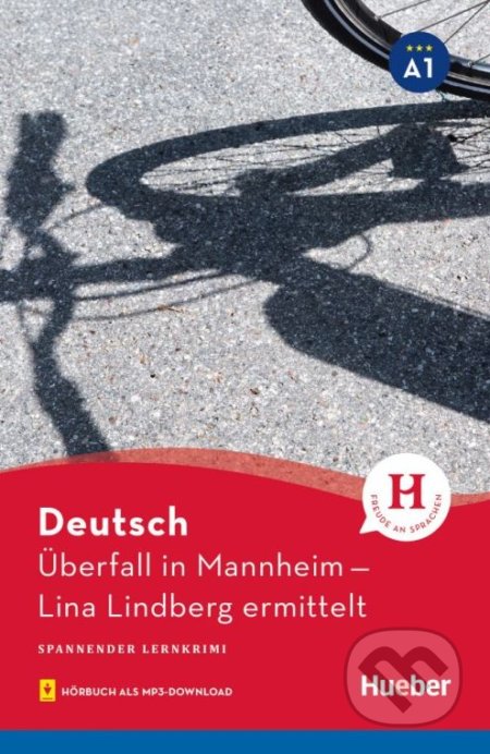 Überfall in Mannheim - Lina Lindberg ermittelt - Anne Schieckel, Max Hueber Verlag