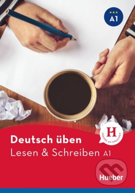 Lesen und Schreiben A1 - Bettina Höldrich, Max Hueber Verlag, 2017