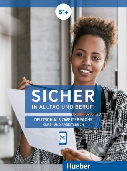 Sicher in Alltag und Beruf! B1+ - Kurs- und Arbeitsbuch - kniha z kategorie Jazykové učebnice a slovníky