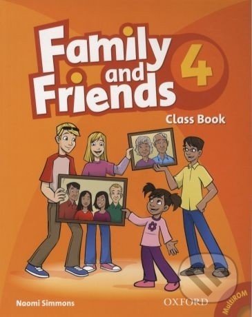 Family and Friends 4 Class Book + MultiRom, Oxford University Press, 2019