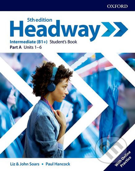 New Headway - Intermediate - Multipack A + Online practice - Liz Soars, John Soars, Oxford University Press, 2019