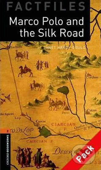 Marco Polo and the Silk Road with Audio CD Pack - Janet Hardy-Gould, Oxford University Press, 2010