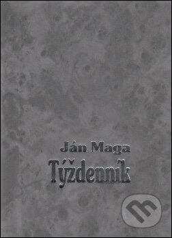 Týždenník - Ján Maga, Vydavateľstvo Michala Vaška, 1999