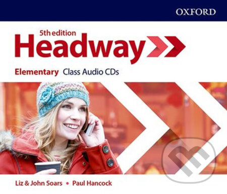 New Headway - Elementary - Class Audio CDs - John a Liz Soars, Oxford University Press, 2019