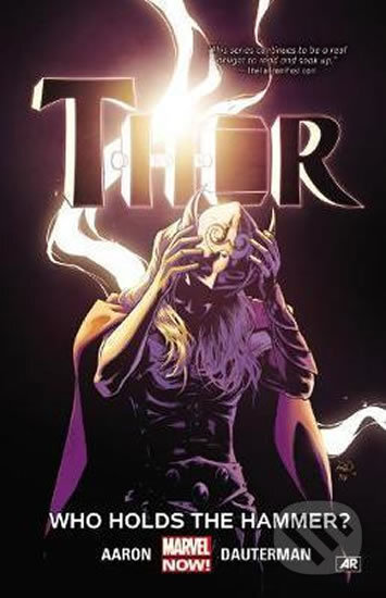 Thor Vol. 2: Who Holds The Hammer? - Jason Aaron - kniha z kategorie Komiksy