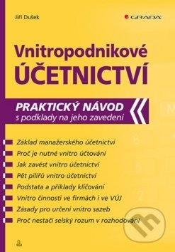 Vnitropodnikové účetnictví (Praktický návod s podklady na jeho zavedení) - kniha z kategorie Účetnictví a daně