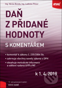 Daň z přidané hodnoty s komentářem 2019 (k 1. 4. 2019) - kniha z kategorie Daně
