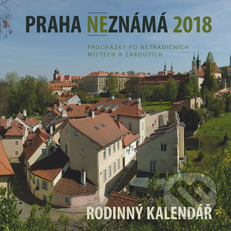 Praha neznámá 2018 - Petr Ryska, Grada, 2017