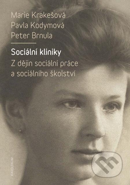 Sociální kliniky - Pavla Kodymová, Karolinum, 2019