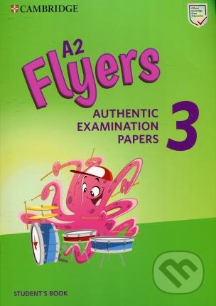 A2 Flyers 3 - Student's Book (Authentic Examination Papers) - kniha z kategorie Jazykové učebnice a slovníky