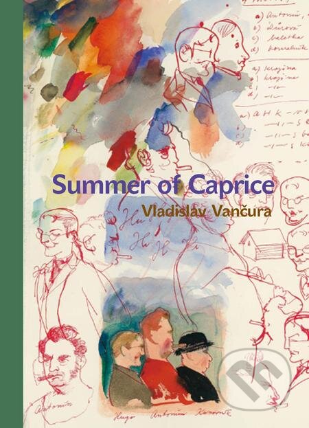 Summer of Caprice - Vladislav Vančura, Jiří Grus (ilustrácie), Karolinum, 2018