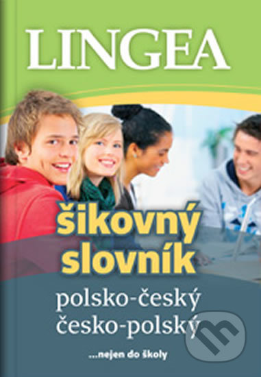 Polsko-český, česko-polský šikovný slovník, Lingea, 2017
