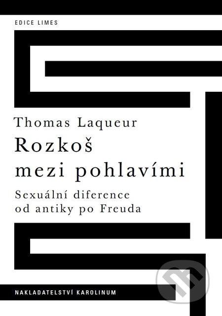 E-kniha: Rozkoš mezi pohlavími (Thomas Laqueur). Karolinum, 2018