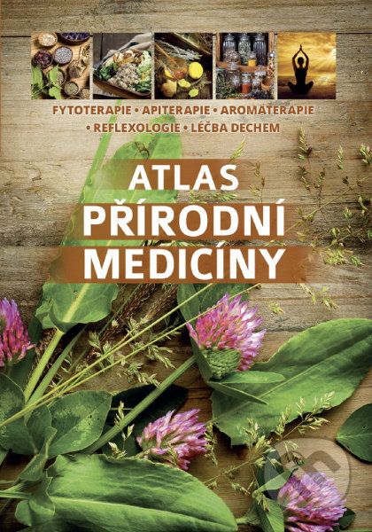 Atlas přírodní medicíny, Bookmedia, 2019