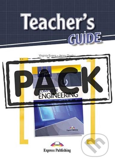 Career Paths - Computer Engineering - Teacher&#039;s Pack - Jenny Dooley, Vishal Nawathe, Virginia Evans, Express Publishing, 2015