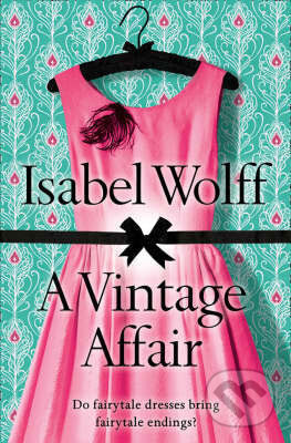 A Vintage Affair - Isabel Wolff, HarperCollins, 2009