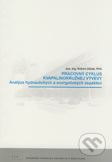 Pracovný cyklus kvapalinokružnej vývevy - Róbert Olšiak, STU, 2009