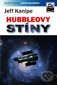 Hubbleovy stíny - Jeff Kanipe, Mladá fronta, 2009