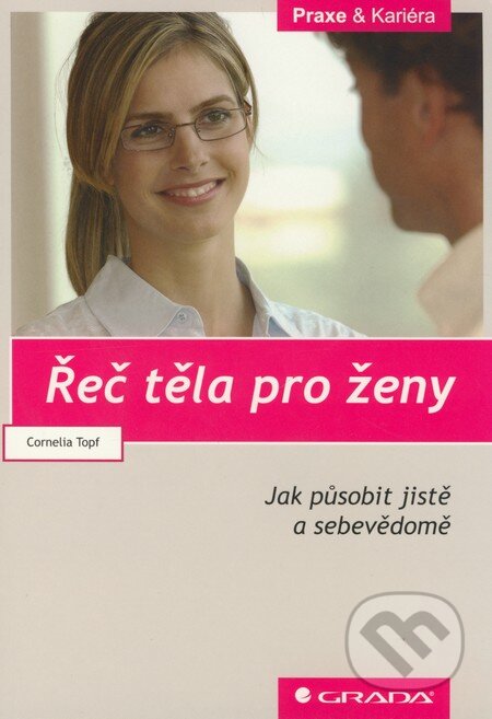 Řeč těla pro ženy - Cornellia Topf, Grada, 2005