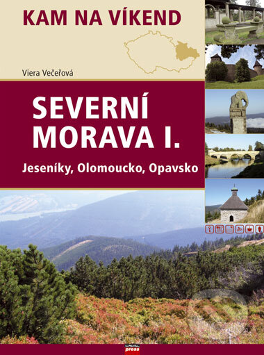 Severní Morava I. - Viera Večeřová, Computer Press, 2007