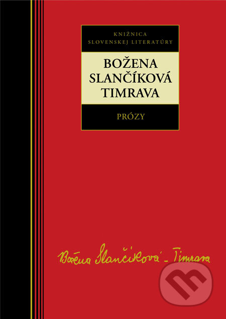 Prózy - Božena Slančíková-Timrava - Božena Slančíková-Timrava, 2008