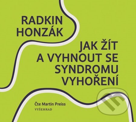 Obálka knihy Jak žít a vyhnout se syndromu vyhoření