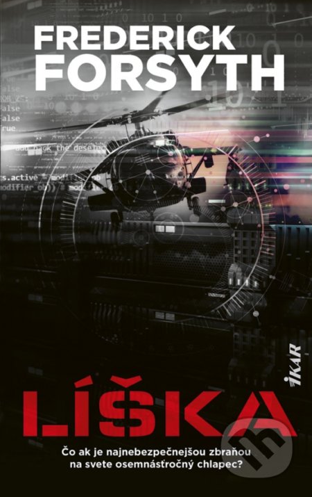 Líška - Frederick Forsyth, Ikar, 2019