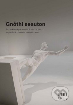Gnóthi seauton - Jana Nechutová, Tomáš Weissar, Klára Modlíková, Muni Press, 2019