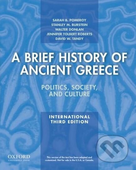 A Brief History of Ancient Greece - Sarah B. Pomeroy a kol., Oxford University Press, 2014