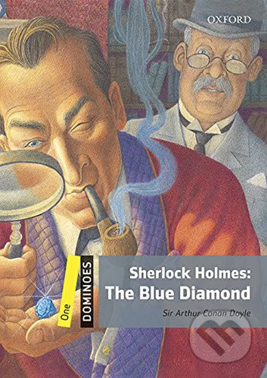 Dominoes 1: Sherlock Holmes: The Blue Diamond Audio Pack - Arthur Conan Doyle, Oxford University Press, 2016