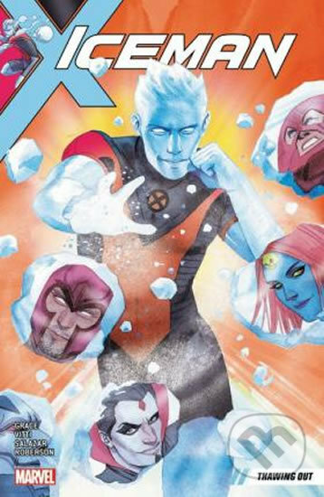 Iceman Vol. 1: Thawing Out - Sina Grace, Marvel, 2018