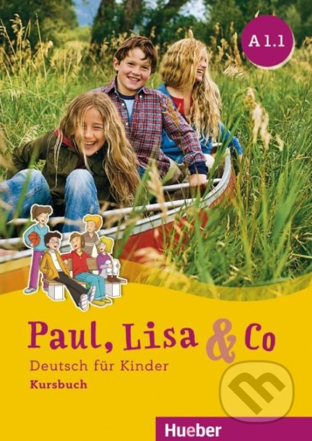 Paul, Lisa & Co A1.1  - Kursbuch - Monika Bovermann, Manuela Georgiakaki, Renate Zschärlich, Max Hueber Verlag, 2018