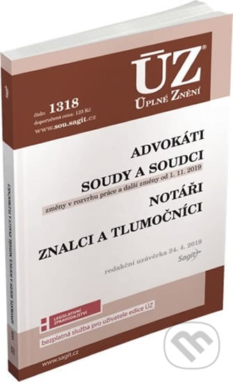 ÚZ ć. 1318 - Advokáti, soudci a soudy, notáři, znalci a tlumočníci, Sagit, 2019