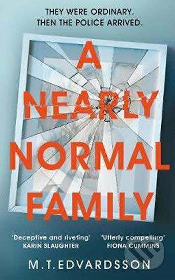 Kniha: A Nearly Normal Family (M.T. Edvardsson). Pan Macmillan, 2019