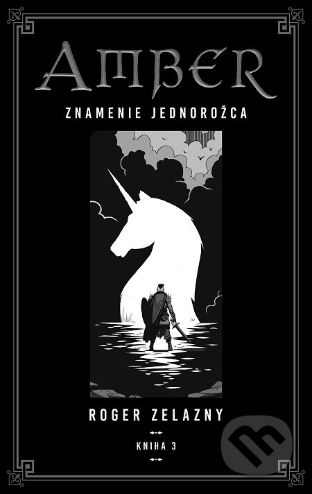 Kroniky Amberu 3 - Roger Zelazny, Tatran, 2018