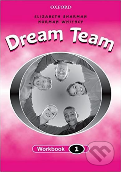 Dream Team 1 - Workbook - Norman Whitney, Oxford University Press, 2000