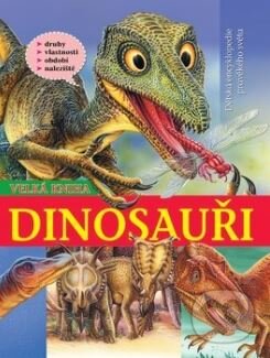 Dinosauři - Velká kniha, SUN, 2018