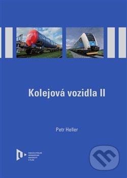 Kolejová vozidla II - Petr Heller, Západočeská univerzita v Plzni, 2019