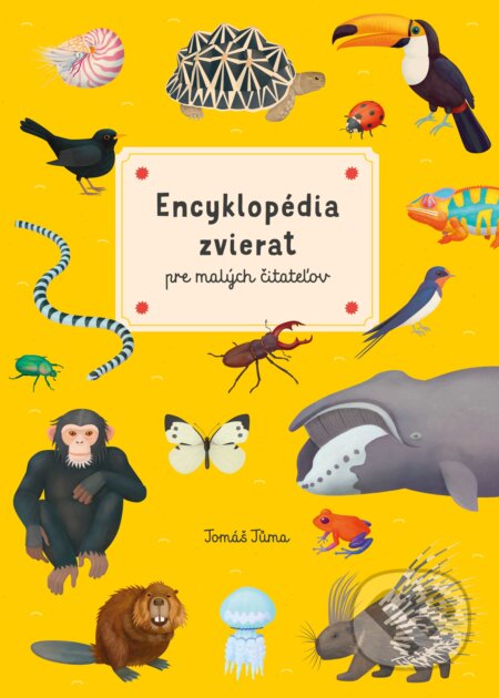 Encyklopédia zvierat pre malých čitateľov - Tomáš Tůma, Albatros, 2019