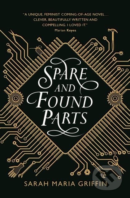 Spare and Found Parts - Sarah Maria Griffin