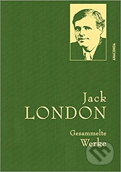 Gesammelte Werke: Jack London - Jack London, Folio, 2019