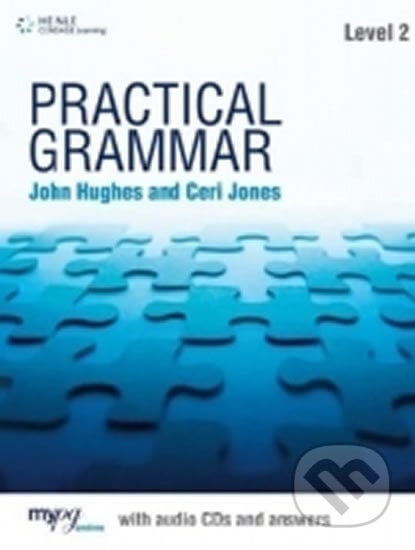 Practical Grammar 2: Student Book with Key  - John Hughes, Ceri Jones, Folio, 2010