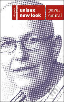 Unisex new look - Pavel Cmíral - kniha z kategorie Poezie