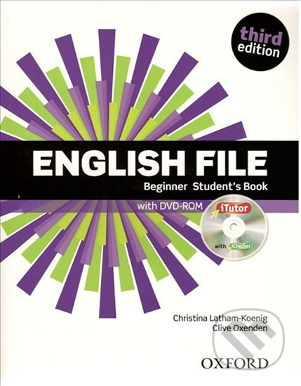 English File - Beginner - Student&#039;s book (without iTutor CD-ROM) - Clive Oxenden, Christina Latham-Koenig, Oxford University Press, 2019