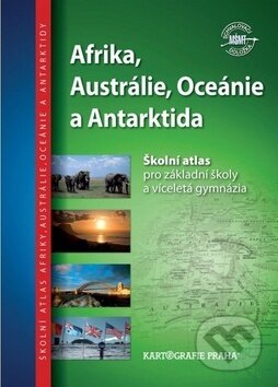 Afrika, Austrálie, Oceánie a Antarktida, Kartografie Praha, 2018