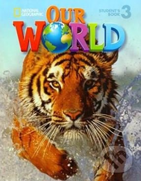 Our World 3 - Student&#039;s Book with CD-ROM - Rob Sved, Folio, 2013