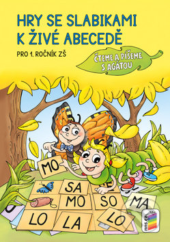 Hry se slabikami k živé abecedě Pro 1. ročník Základní školy - kniha z kategorie 1. stupeň